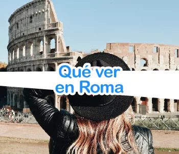 Qué ver en Roma