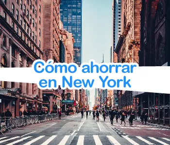 Cómo ahorrar en Nueva York