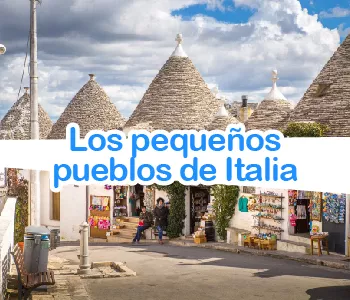 Descubre la belleza de los pequeños pueblos de Italia Descubre la belleza de los pequeños pueblos de Italia