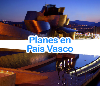 Planes en País Vasco