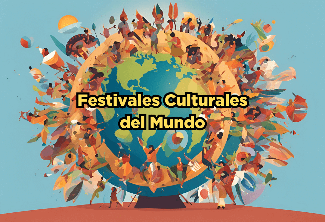 Descubre la magia de los festivales culturales alrededor del mundo
